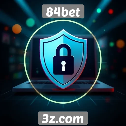 Segurança e proteção de dados no site 84bet